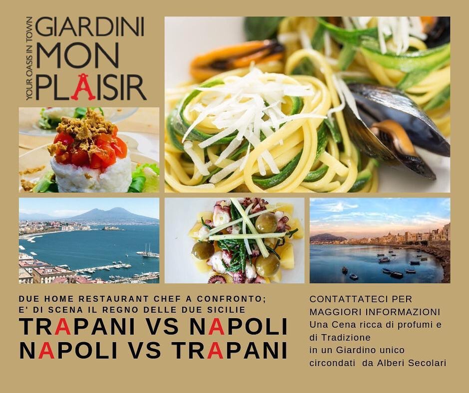 Tra Trapani e Napoli : Cena a 4 Mani a Giardini Mon Plaisir